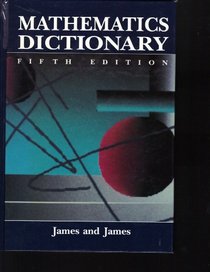 The Mathematics Dictionary (5th ed)