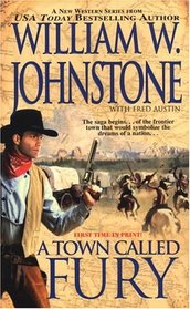 A Town Called Fury (Town Called Fury, Bk 1)