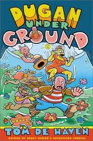 Dugan Under Ground: A Novel