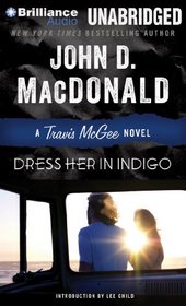 Dress Her in Indigo (Travis McGee Mysteries)