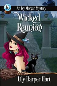 Wicked Reunion (An Ivy Morgan Mystery)