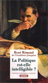 La politique est-elle intelligible? (Questions a l'histoire) (French Edition)