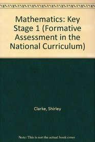 Mathematics: Key Stage 1 (Formative Assessment in the National Curriculum)