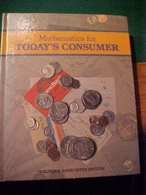 Mathematics For Todays Consumer