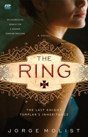 The Ring: The Last Knight Templar's Inheritance (Translation of Anillo)