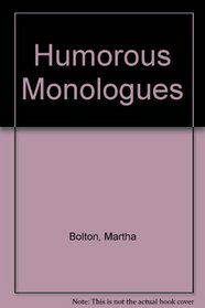 Humorous Monologues