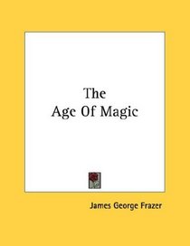 The Age Of Magic