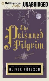 The Poisoned Pilgrim (Hangman's Daughter, Bk 4) (Audio CD) (Unabridged)