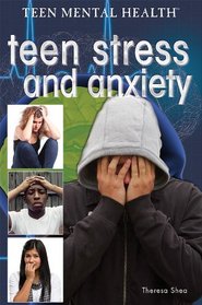 Teen Stress and Anxiety (Teen Mental Health)