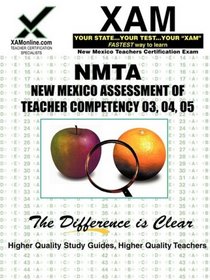 NMTA New Mexico Assessment of Teacher Competency 03, 04, 05