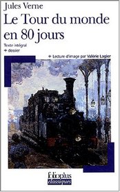 Tour Du Monde En 80 Jours (Folio Plus Classique) (French Edition)