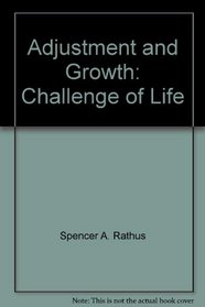 Adjustment and Growth: Challenge of Life