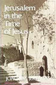 Jerusalem in the Time of Jesus