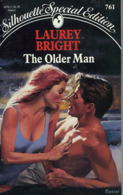 The Older Man (Silhouette Special Edition, No 761)