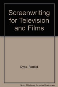 Screen Writing for Television and Film