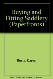 Buying and Fitting Saddlery