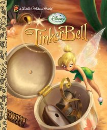 Tinker Bell (Disney Tinker Bell) (Little Golden Book)