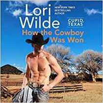 How the Cowboy Was Won (Cupid, Texas)