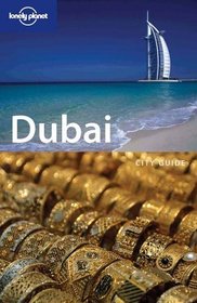 Lonely Planet Dubai (Lonely Planet Dubai)