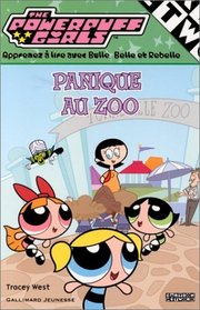 The Powerpuff Girls : Panique au zoo