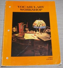Vocabulary Workshop, First Course [Benchmark Edition]