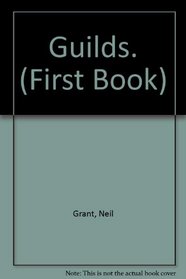Guilds. (First Book)