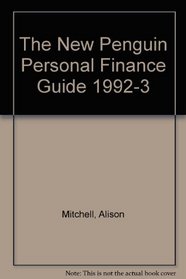 The New Penguin Personal Finance Guide 1992-3