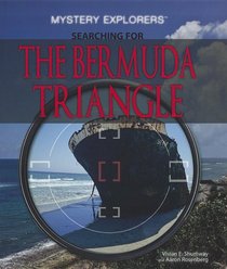 Searching for the Bermuda Triangle (Mystery Explorers)