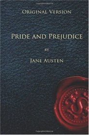 Pride and Prejudice - Original Version