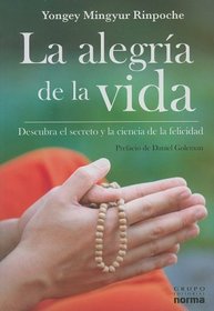 La alegria de la vida/ The Happiness of Life (Spanish Edition)