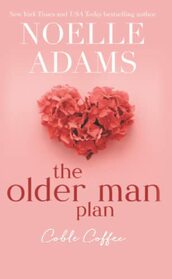 The Older Man Plan (Coble Coffee)