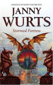 Stormed Fortress (Wars of Light and Shadow: Alliance of Light, Bk 5)