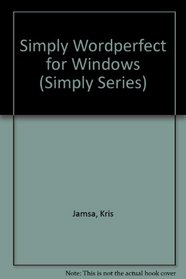 Simply Wordperfect for Windows (Simply Series)