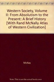 Western Society Brief V2 & Atlas of Western Civilization