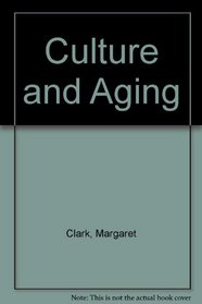 Culture and Aging (Growing old)