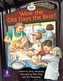Were the Old Days the Best? (Literacy Land)