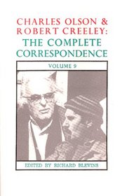 The Complete Correspondence of Charles Olson & Robert Creeley: Volume 9 (Charles Olson and Robert Creeley)