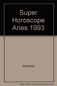 Super Horoscope Aries 1993