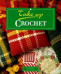 Take Up Crochet (Take Up-)