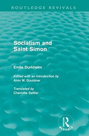 Socialism and Saint-Simon (Routledge Revivals)