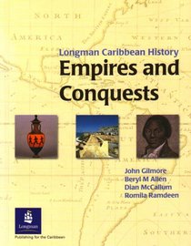 Empires and Conquests: Student Bk.1 (Longman Caribbean History)