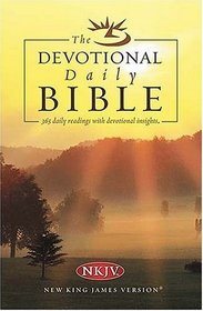 The Devotional Daily Bible : Arranged in 365 daily readings with devotional insights