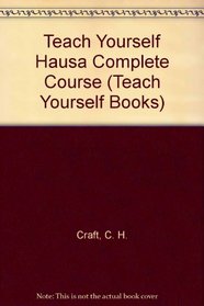 Teach Yourself Hausa Complete Course (Teach Yourself)