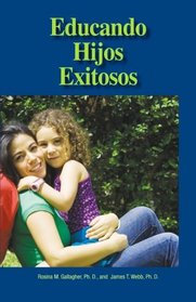 Educando Hijos Exitosos (Spanish Edition)
