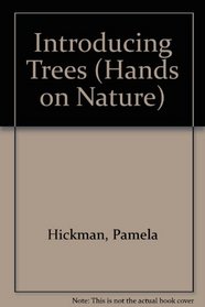 Introducing Trees (Hands on Nature)