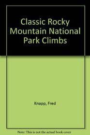 Classic Rocky Mountain National Park Climbs