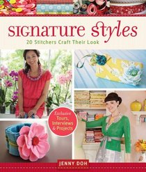 Signature Styles: 20 Stitchers Craft Their Look