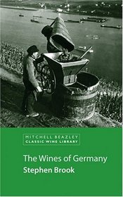 The Wines Of Germany (Classic Wine Library)