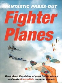 Fantastic Press-out Fighting Planes (Story Press-out Models) (Story Press-out Models)