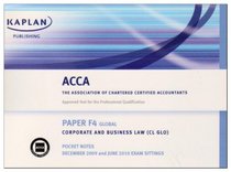 F4 Corporate and Business Law CL (global) Dec 09-Jun 10: Paper F4 global: Pocket Notes (Acca Pocket Notes)